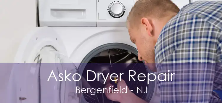 Asko Dryer Repair Bergenfield - NJ