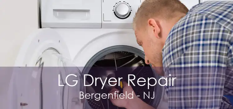 LG Dryer Repair Bergenfield - NJ